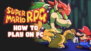 How to Play Super Mario RPG SWITCH on PC