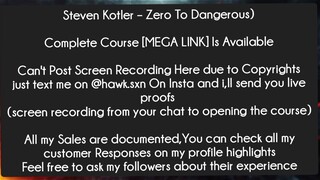 Steven Kotler – Zero To Dangerous Course Download