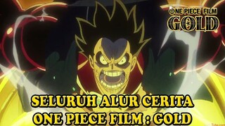 LUFFY VS GOLEM EMAS RAKSASA || SELURUH ALUR CERITA ONE PIECE MOVIE GOLD