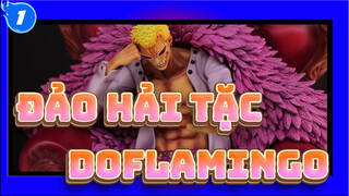 [Đảo hải tặc]Đập hộp Doflamingo-Tượng Resin by Model Palace_1