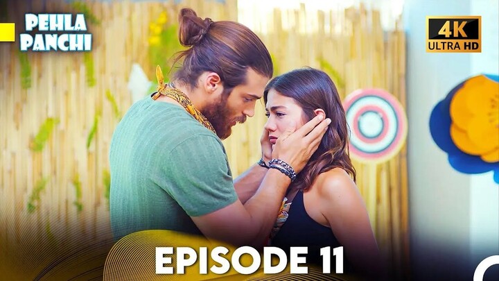 Pehla Panchi Episode 11 - Hindi Dubbed (4K) - Erkenci Kuş - Full Episode