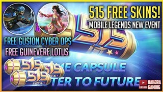 515 Time Capsule Event | Free Skin Mobile Legends