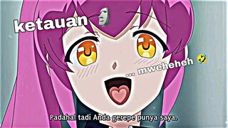 Ketauan habis🗿 || Jedag Jedug anime