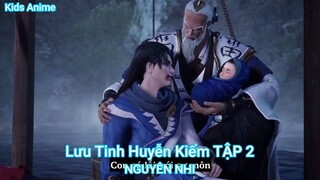 Lưu Tinh Huyễn Kiếm TẬP 2-NGUYÊN NHI