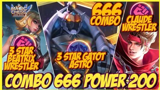 3 STAR GATOT ASTRO + CLAUDE WRESTLER + 3 STAR BEATRIX WRESTLER ! COMBO 666 POWER 200 ! MAGIC CHESS