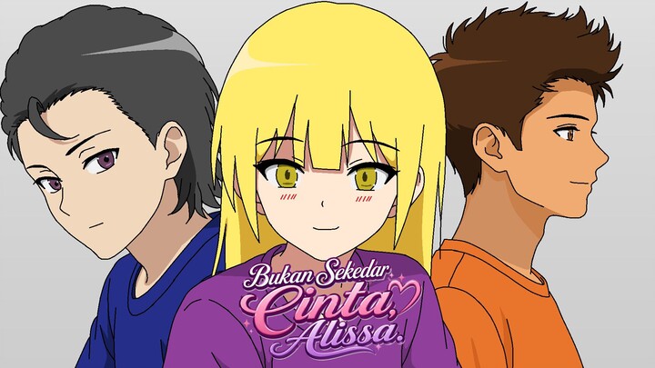 eps 0 || Bukan Sekedar Cinta, Alissa || Spin-Off AJB