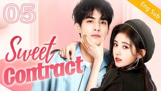 ENGSUB【❣️Sweet Contract ❣️】▶EP05 | Chinese Drama | Song WeiLong | Ju JingYi