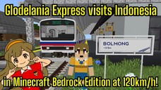 Glodelania Express visits Indonesia in Minecraft Bedrock Edition at 120km/h