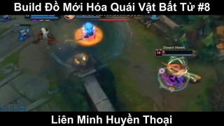 Build Đồ Mới Hóa Quái Vật Bất Tử Phần 8