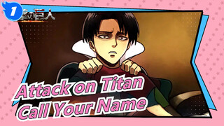[Attack on Titan] Eren Jaeger- Call Your Name_A1