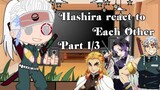 Hashira react to each other / Demon Slayer / 1/3 / 20K Special /