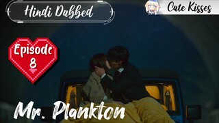 Mr. Plankton (2024) S-1| Episode - 8 Hindi Dubbed Korean drama HD quality 720p