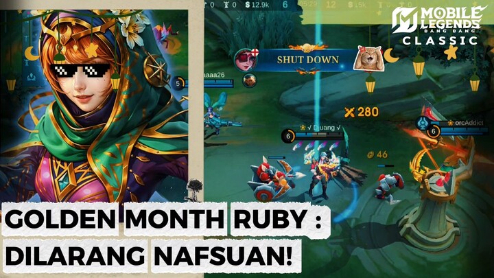 JANGAN NAFSU! Ruby GOLDEN MONTH Gagalkan Aksi KESERAKAHAN Musuh 🌙✨