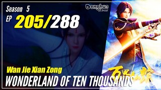 【Wan Jie Xian Zong】 S5 EP 205 (381) - Wonderland Of 10000 | Multisub