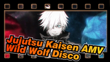 [Jujutsu Kaisen] Wild Wolf Disco
