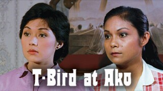NORA AUNOR & VILMA SANTOS | T-BIRD AT AKO (1982) FULL MOVIE