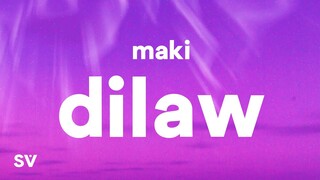 Maki - Dilaw (Lyrics)