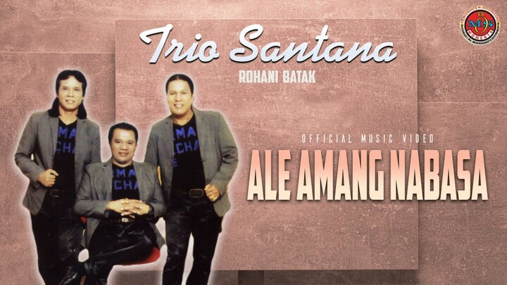 Trio Santana - Ale Amang Nabasa - ( Official Music Video )