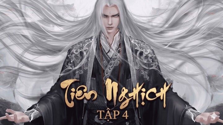 Tiên Nghịch Tập 4 Vietsub