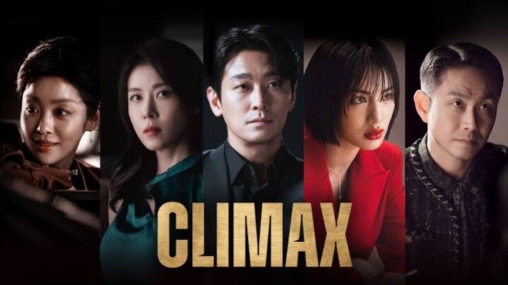 CLIMAX - EPISODE 9 ENG SUB