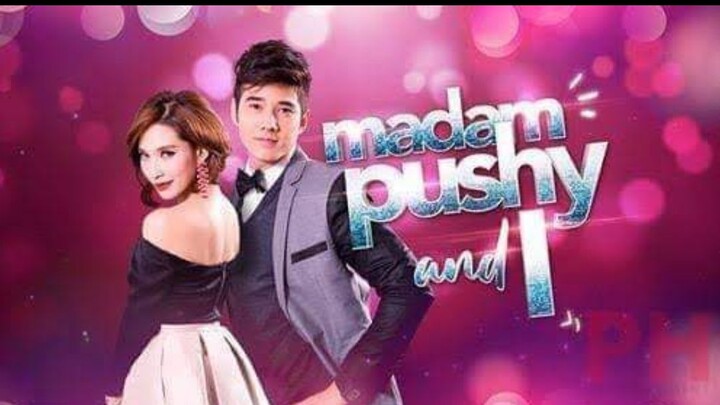 Madam pushy and I episode 17 Tagalog