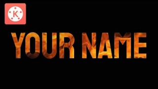 Fire flow Text Intro - Kinemaster Tutorial