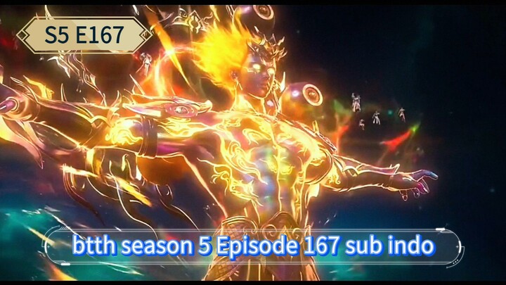 Btth season 5 episode 167 sub indo