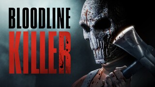 WATCH  Bloodline Killer 2024 - Link In The Description