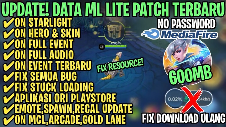 Data ML Lite Full Event 600Mb Terbaru Patch Allstar | ML Lite | Cara Mengatasi Lag & Patah Patah