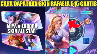 CARA MENDAPATKAN SKIN RAFAELA 515 GRATIS!! EVENT ALL STAR MOBILE LEGENDS 2023