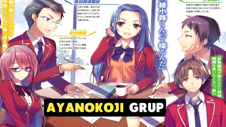 Awal Terbentuknya Grup Ayanokoji