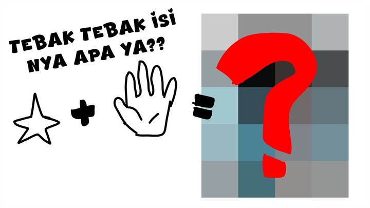 TEBAK TEBAKAN APA ISI NYA? {speedpaint}