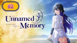 Unnamed Memory - Episode 2 ⭐ re-upload (English Sub)