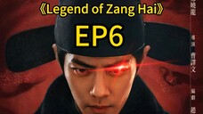 legend of Zanghai EP6  #chinesedrama #cdrama #newdrama #xiaozhan #xiaozhanlatestdrama