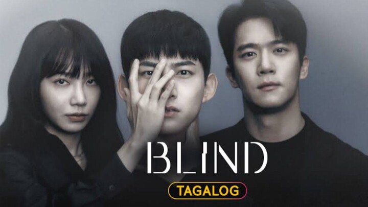 Blind Episode 1 (Tagalog Dubbed)