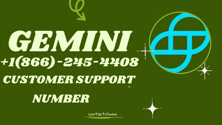 Gemini Customer Support Number +1(866)-245-4408  Toll Free Customer Support Helpline Number