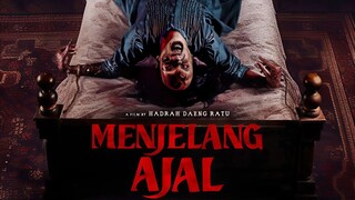 MENJELANG AJAL (2024) English Sub