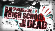 Highschool of the Dead EP8 Eng Sub