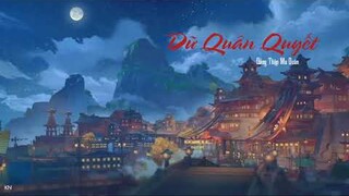 [Pinyin] Dữ Quân Quyết (与君诀)/Đẳng Thập Ma Quân