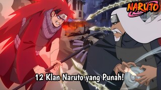 12 Klan Naruto yang Telah Punah!