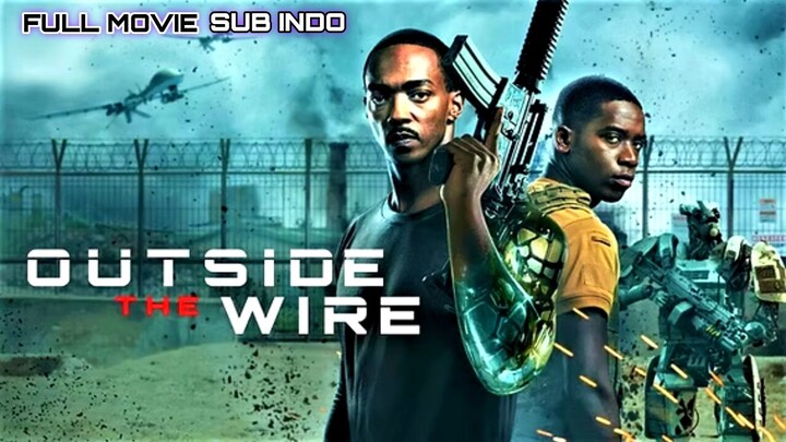 Outside the Wire 2021 SUB INDO