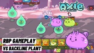 RBP Terminator Gameplay VS Backline Healing Plant Axie Infinity