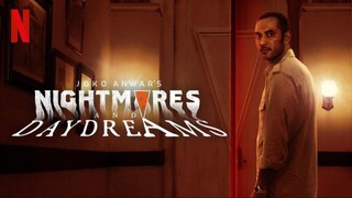 Joko Anwars Nightmares and Daydreams S01E01 Old House