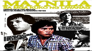 Maynila sa Kuko ng Liwanag 1975 (Tagalog Drama Film) Philippines