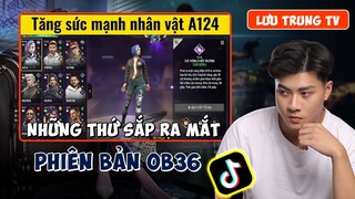 Tik Tok Free Fire | Tất tần tật những thứ sắp ra mắt trong phiên bản OB36 | Lưu Trung TV