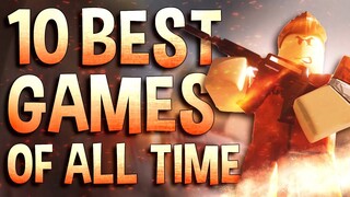 Top 10 Best Roblox Games of ALL TIME