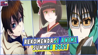 KEREN DAN SERU !! INILAH 13 REKOMENDASI ANIME YANG AKAN TAYANG PADA SUMMER 2021