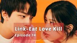 Link eat love kill episode 14 explained #linkeatlovekill  #kdrama