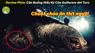 Tóm Tắt Phim: Căn Buồng Hiếu Kỳ Của Guillermo del Toro - Bầy Chuột Ở Nghĩa Địa |Ông Chú Núp Lùm|