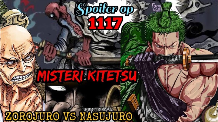 SPOILER OP 1117 - DUEL SAMURAI KITETSU TERKUAT !!! ZORO VS NASJURO !!! | SPOILER ONE PIECE 1117